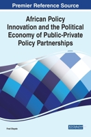 Global Perspectives on Public-Private Partnerships for Policy Innovation 1799873846 Book Cover