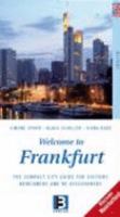 Welcome to Frankfurt: The Compact City Guide for Visitors Newcomers and Re-Discovers. Mainhattan 3938783060 Book Cover