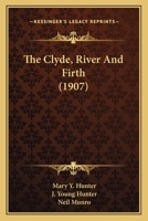 The Clyde: River and Firth 184530084X Book Cover