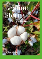 Bedtime Stories: Starry Eyed Water 1300632852 Book Cover