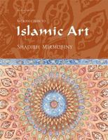 Introduction to Islamic Art 0536523177 Book Cover