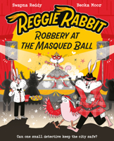 Reggie Rabbit and the Masqued Ball (3) 1382070373 Book Cover