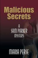 Malicious Secrets 0977451542 Book Cover