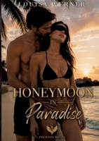 Honeymoon in Paradies: Liebe, Vertrauen, Neue Horizonte (German Edition) 3567007246 Book Cover