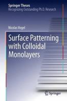 Surface Patterning with Colloidal Monolayers 3642351328 Book Cover