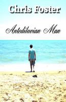 Antediluvian Man 1492958204 Book Cover
