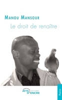 Le droit de renaître (French Edition) 2354853513 Book Cover