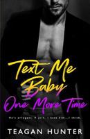 Text Me Baby One More Time 1796552348 Book Cover