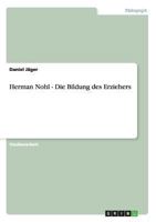 Herman Nohl - Die Bildung des Erziehers 3640432029 Book Cover