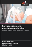 Laringospasmo in anestesia pediatrica (Italian Edition) 6209026672 Book Cover