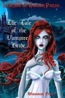 The Tale of the Vampire Bride 1449560822 Book Cover