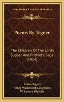 Poems by Tegn�r: The Children of the Lord's Supper 0469996757 Book Cover