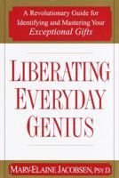 Liberating Everyday Genius 0965030261 Book Cover