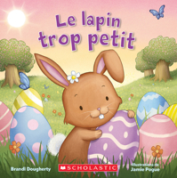 Le Lapin Trop Petit 1443180734 Book Cover