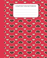 Composition Notebook: Valentine's Day Notebook, Wide Ruled Notebook For School Notes, Homes School Notebook, Gift for Kids, Students, Teens, 7.5 x 9.25 Inches 1677771933 Book Cover