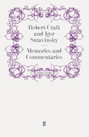 Memories and Commentaries: New One-Volume Edition 0571211631 Book Cover
