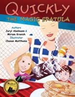 Quickly the Magic Spatula 0997108401 Book Cover
