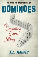 Dominoes: A Compelling Love Story 1838084118 Book Cover