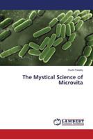 The Mystical Science of Microvita 3659519685 Book Cover