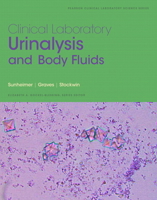 Clinical Laboratory Urinalysis and Body Fluids 0132784041 Book Cover