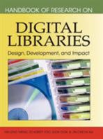 Handbook of Research on Digital Libraries: Design, Development, and Impact 1599048795 Book Cover
