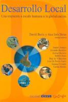 Desarrollo Local: Una Respuesta A Escala Humana a la Globalizacion (Spanish Edition) 9879355105 Book Cover