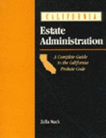 California Estate Administration: Guide for the California Paralegal 0827373058 Book Cover