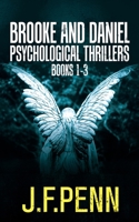 Brooke and Daniel Psychological Thrillers Books 1-3: Desecration, Delirium, Deviance 1913321495 Book Cover