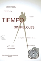 TIEMPO sin relojes B09TMN8YRK Book Cover