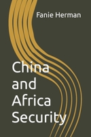 China and Africa Security B0BQ9RT3CM Book Cover