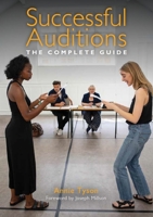 Successful Auditions: The Complete Guide 071984021X Book Cover