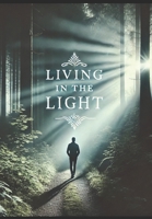 Living In the Light B0DW7RKLX9 Book Cover