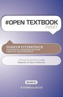 # Open Textbook Tweet Book01: Driving the Awareness and Adoption of Open Textbooks 1616990341 Book Cover