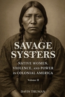 Savage Systers volume 2 9849133732 Book Cover