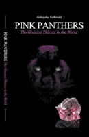 Pink Panthers: The Greatest Thieves (Pink Panthers Trilogy) B0CP2Q7S9Z Book Cover
