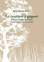 Le manque à gagner 0244695288 Book Cover