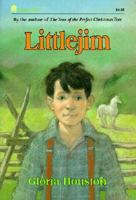Littlejim 0688121128 Book Cover