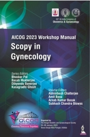 AICOG 2023 Workshop Manual: Scopy in Gynecology 9356961255 Book Cover