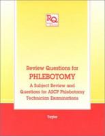 Review Questions for Phlebotomy 1850707553 Book Cover