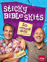 Sticky Bible Skits: 20 Comical Skits for Children's Ministry 1470718855 Book Cover