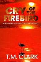 Cry of the Firebird 0645919268 Book Cover