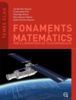 Fonaments Matemtics Per a Enginyers de Telecomuni 8483019078 Book Cover