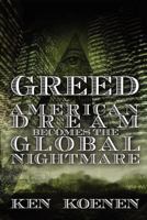 American Dream Becomes The Global Nightmare 0983360723 Book Cover