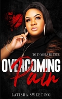 Overcoming Pain B08KR6T5G9 Book Cover