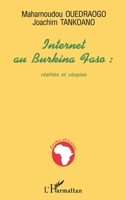 Internet Au Burkina Faso: réalités et utopies 2747517578 Book Cover