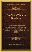 Two Years Work in Numbers 110451706X Book Cover