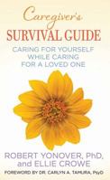 Caregiver's Survival Guide 1643580140 Book Cover
