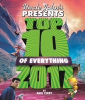 Uncle John's Presents Top 10 of Everything 2017 1626868468 Book Cover