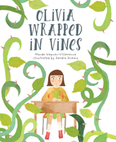 Olivia Wrapped in Vines 1459831039 Book Cover