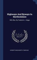 Highways and Byways in Hertfordshire 1444618563 Book Cover